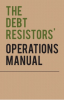 The Debt Resistors’ Operations Manual